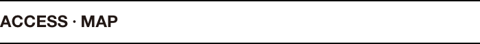 ACCESS・MAP